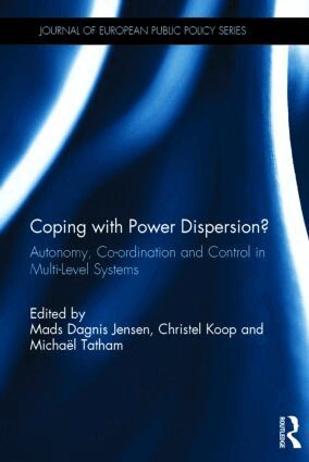 Mads Jensen, Christel Koop, Michaël Tatham - Coping with Power Dispersion?, Inbunden