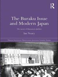 bokomslag The Buraku Issue and Modern Japan