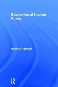 bokomslag Economics of Nuclear Power