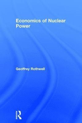 Economics of Nuclear Power 1