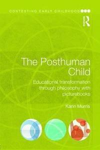 bokomslag The Posthuman Child