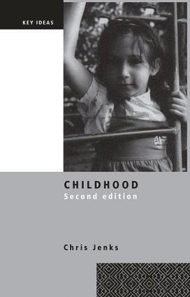 Chris Jenks - Childhood, Häftad