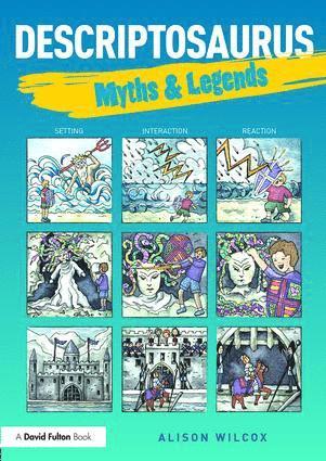 Alison Wilcox, UK) Wilcox, Alison (School writer and researcher - Descriptosaurus: Myths & Legends, Häftad