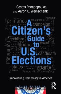 bokomslag A Citizen's Guide to U.S. Elections