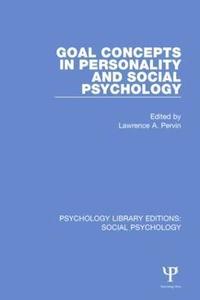 bokomslag Goal Concepts in Personality and Social Psychology
