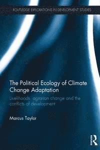 bokomslag POLITICAL ECOLOGY OF CLIMATE CHANGE ADAP