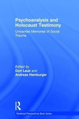 bokomslag Psychoanalysis and Holocaust Testimony