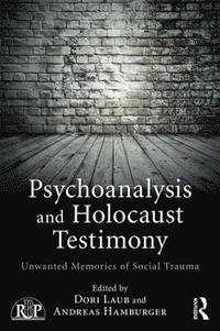 bokomslag Psychoanalysis and Holocaust Testimony