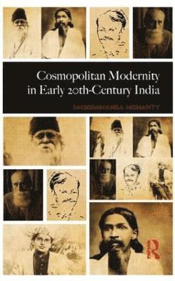 Cosmopolitan Modernity in Early 20th-Century India 1