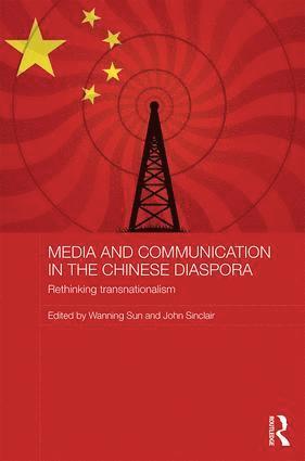 bokomslag Media and Communication in the Chinese Diaspora