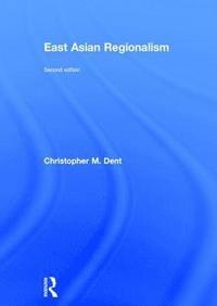 bokomslag East Asian Regionalism