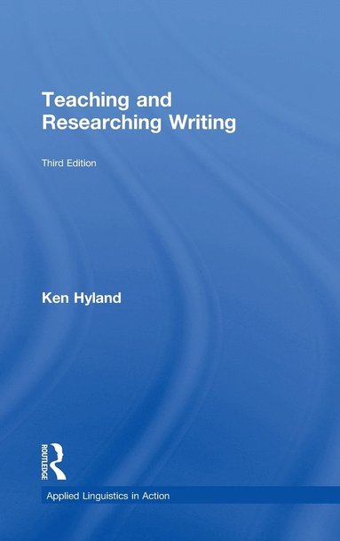 bokomslag Teaching and Researching Writing