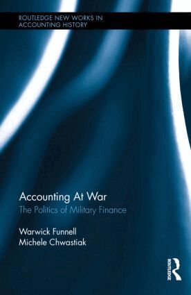 Warwick Funnell, Michele Chwastiak - Accounting at War, Inbunden