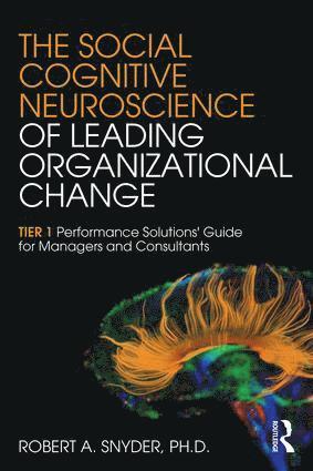 bokomslag Social Cognitive Neuroscience of Leading Organizational Change