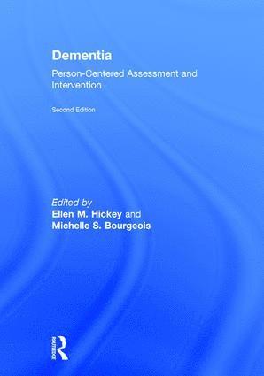 Ellen Hickey, Michelle S. Bourgeois, Canada) Hickey, Ellen (Dalhousie University, Nova Scotia, USA) Bourgeois, Michelle S. (University of South Florida - Dementia, Inbunden