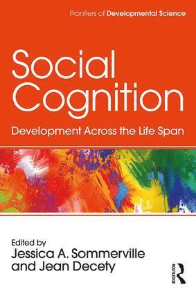 Jessica Sommerville, Jean Decety, USA) Decety, Jean (University of Chicago - Social Cognition, Häftad