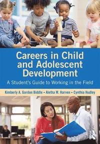 bokomslag Careers in Child and Adolescent Development