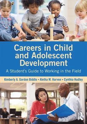 Careers in Child and Adolescent Development 1