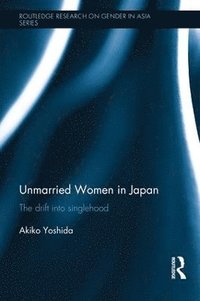 bokomslag Unmarried Women in Japan