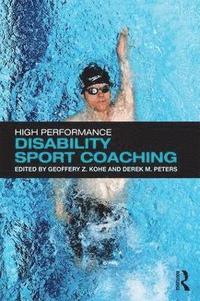 bokomslag High Performance Disability Sport Coaching