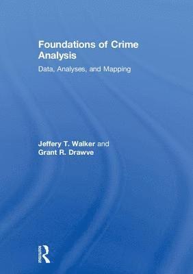bokomslag Foundations of Crime Analysis