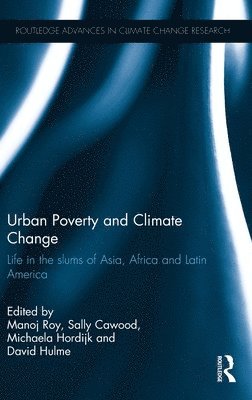 Urban Poverty and Climate Change 1