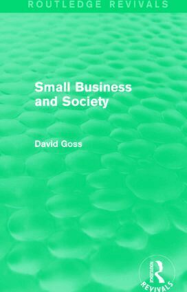 David Goss - Small Business and Society (Routledge Revivals), Häftad