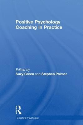 bokomslag Positive Psychology Coaching in Practice