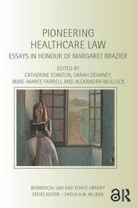 bokomslag Pioneering Healthcare Law