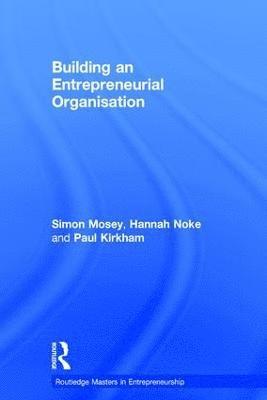 Building an Entrepreneurial Organisation 1