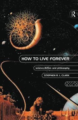 How to Live Forever 1