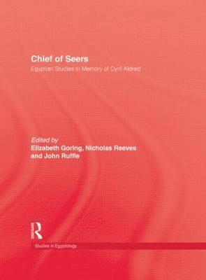 Elizabeth Goring, Nicholas Reeves, John Ruffle - Chief Of Seers, Häftad