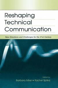 bokomslag Reshaping Technical Communication