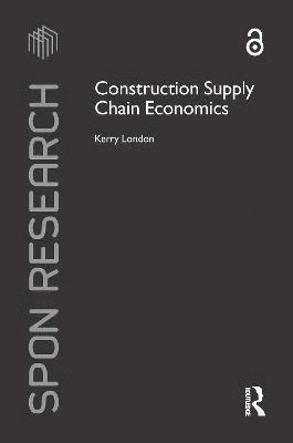 Construction Supply Chain Economics 1