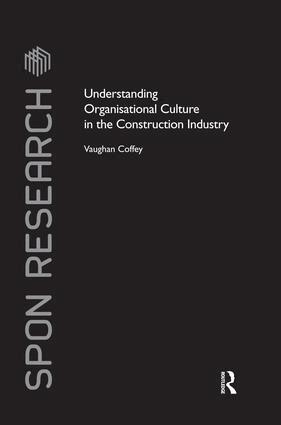 Vaughan Coffey - Understanding Organisational Culture in the Construction Industry, Häftad