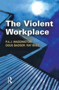bokomslag The Violent Workplace