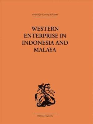 Western Enterprise in Indonesia and Malaysia 1