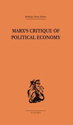 Allen Oakley - Marx's Critique of Political Economy Volume One, Häftad