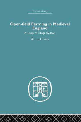 Warren Ault - Open-Field Farming in Medieval Europe, Häftad