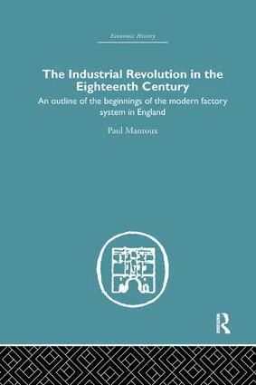 Paul Mantoux - Industrial Revolution in the Eighteenth Century, Häftad