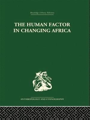 The Human Factor in Changing Africa 1