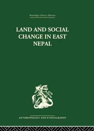 Professor Lionel Caplan, Lionel Caplan - Land and Social Change in East Nepal, Häftad