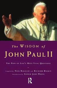 bokomslag The Wisdom of John Paul II