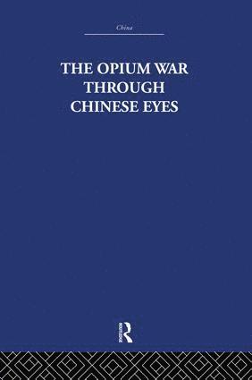 The Opium War Through Chinese Eyes 1