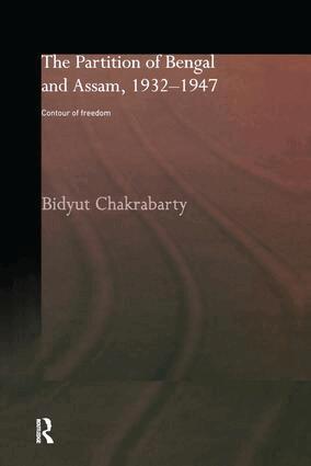 Bidyut Chakrabarty - Partition of Bengal and Assam, 1932-1947, Häftad
