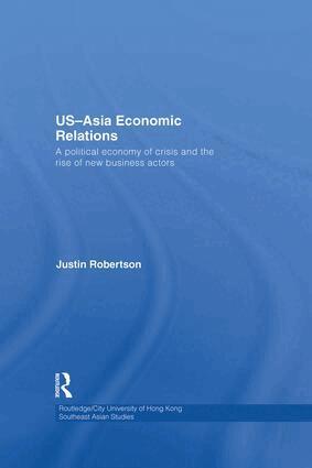Justin Robertson - US-Asia Economic Relations, Häftad