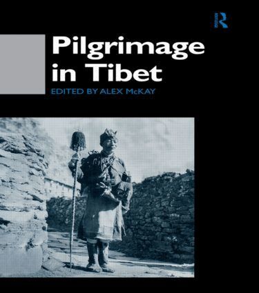 Alex McKay - Pilgrimage in Tibet, Häftad