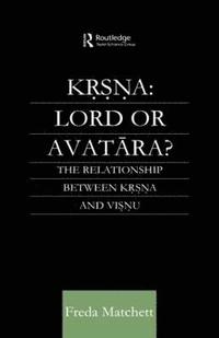 bokomslag Krsna: Lord or Avatara?