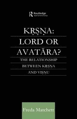 Krsna: Lord or Avatara? 1
