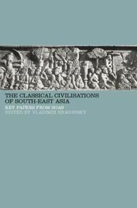 bokomslag Classical Civilizations of South-East Asia